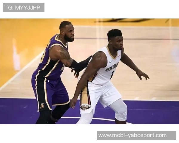 浓眉称赞锡安替补出战策略有效展现实力助鹈鹕提升表现 浓眉称赞锡安替补出战策略有效展现实力助鹈鹕提升表现