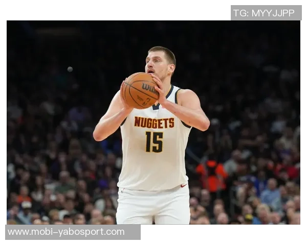 约基奇半场狂砍19分7篮板4助攻2抢断展现恐怖效率